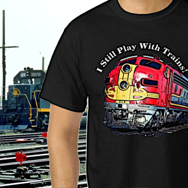 T-shirt Je joue toujours avec les trains Diesel Locomotive (Créateur téléchargé)