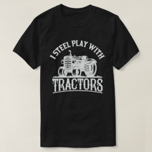 T-shirt Je Joue Toujours Avec Tracteurs Drôle Don Fermier