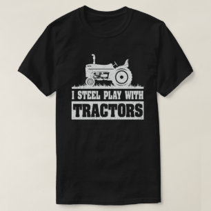 T-shirt Je Joue Toujours Avec Tracteurs Drôle Don Fermier