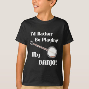 T-shirt Je jouerais plutôt mon banjo