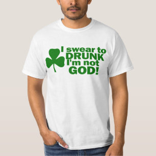 T-shirt Je jure à ivre je ne suis pas Dieu