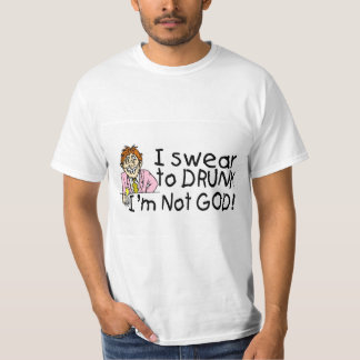 T-shirt Je jure pas à Dieu Im ivre (l'homme ivre)