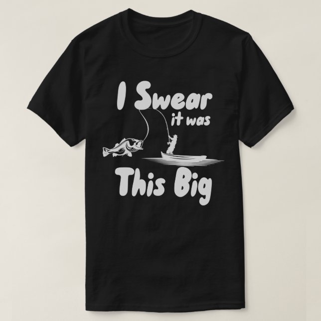 T-shirt Je jure que c'était si grand (Design devant)
