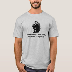 T-shirt Je jure que je n'ai pas POUR AJOUTER… hé le reg
