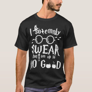 T-shirt Je jure solennellement que je ne suis à AUCUN BIEN