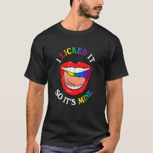 T-shirt Je l'ai cueilli, c'est la mienne Lesbienne Gay pri