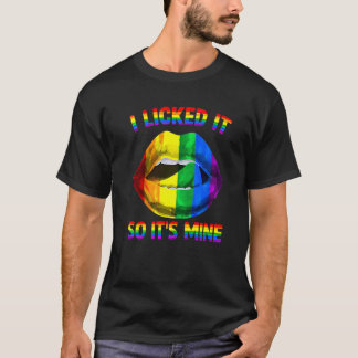T-shirt Je l'ai cueilli Donc c'est la mienne Lgbtq Lips Ra