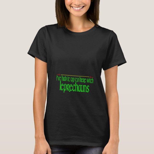 T-shirt Je l'ai fait ici avec Leprechauns Funny St P (Devant)