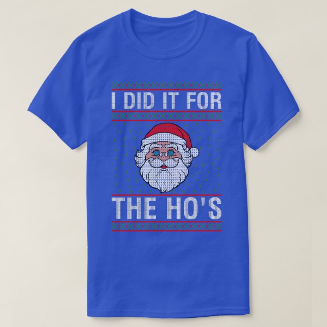 T-shirt Je l'ai fait pour le hos (Design devant)