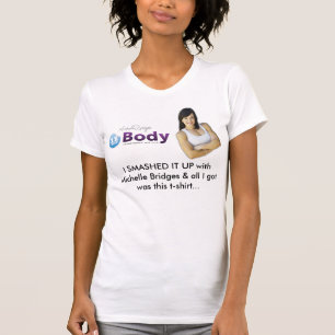 T-shirt JE L'AI HEURTÉ avec Michelle jette un pont sur…