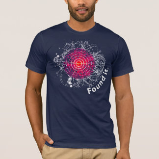 T-shirt Je l'ai trouvé ! Higgs Boson