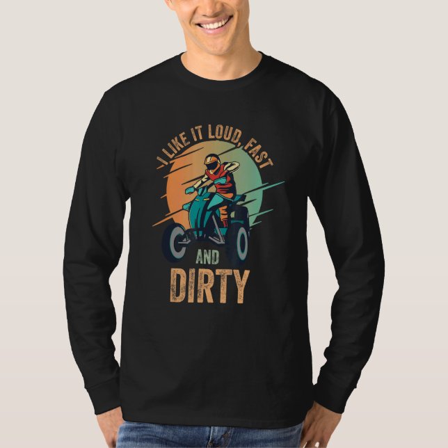 T-shirt Je L'Aime Fort Fast Dirty Quad Bike Atv 1 (Devant)
