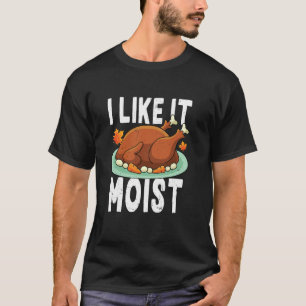 T-shirt Je l'aime humide Funny Thanksgiving Turkey Double