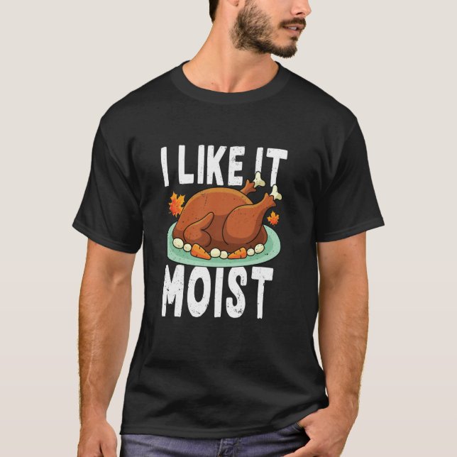 T-shirt Je l'aime humide Funny Thanksgiving Turkey Double  (Devant)