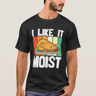 T-shirt Je L'Aime Moist Thanksgiving Costume Turquie
