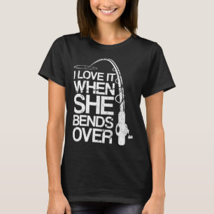 T-shirt Je L'Aime Quand Elle Se Baise Sur La Pêche Drôle