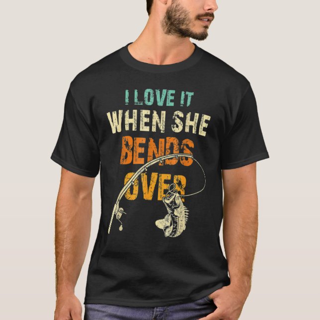 T-shirt Je L'Aime Quand Elle Tire Sur La Pêche Au Poisson (Devant)