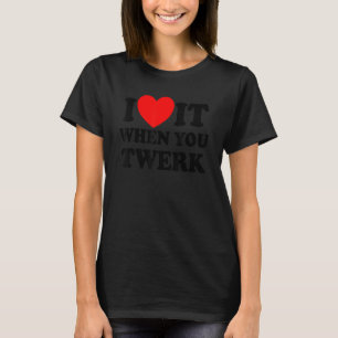 T-shirt Je L'Aime Quand Vous Jumelez Red Heart Twerk Dance