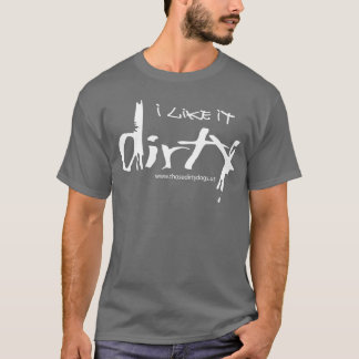 T-shirt Je l'aime sale !