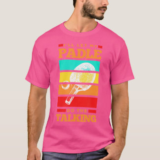 T-shirt Je Laisserai Ma Raquette Parler Ping Pong Table