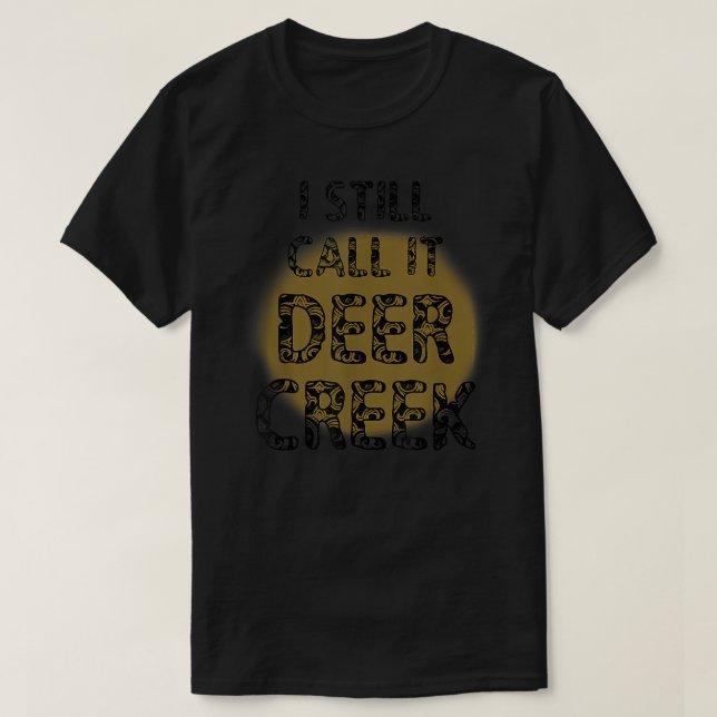 T-shirt Je L'Appelle Encore Deer Creek (Design devant)