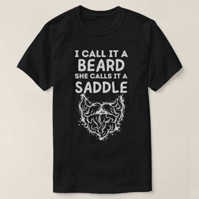 T-shirt Je L'Appelle Une Barbe Qu'Elle Appelle Une Selle 3 (Design devant)