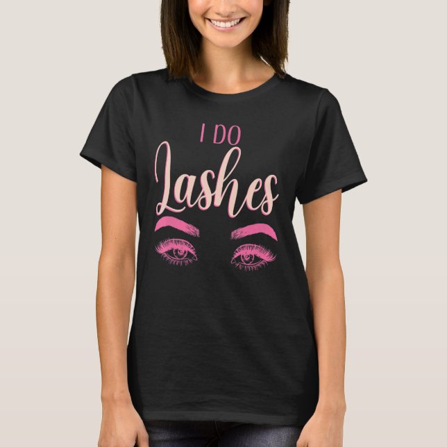 T-shirt Je Lashes Eyelash Tech Lash Artiste Je Lashes (Devant)