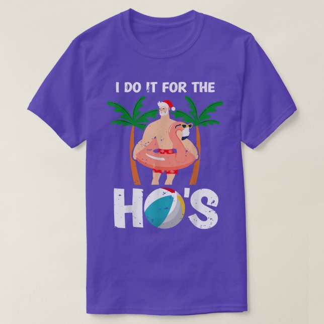 T-shirt Je Le Fais Pour Hos Père Noël Beach Summer Noël I (Design devant)