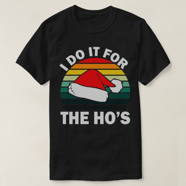 T-shirt Je Le Fais Pour Le Cadeau De Noël Rétro Hos (Design devant)