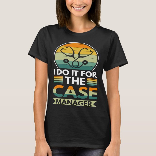 T-shirt Je Le Fais Pour Le Gestionnaire Coque (Devant)
