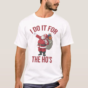 T-shirt Je le fais pour le héros, Rude Christmas Shirt, Pè