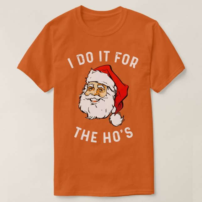 T-shirt Je Le Fais Pour Le Hos (Design devant)