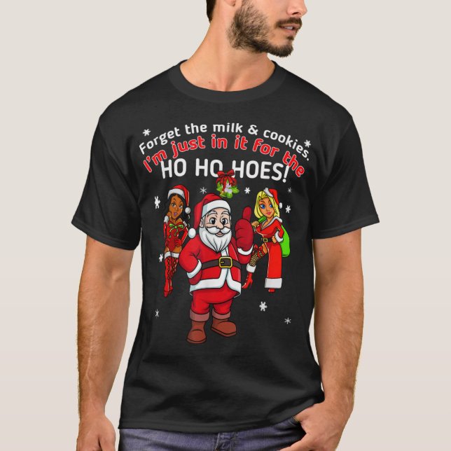 T-shirt Je le fais pour le Ho's Père Noël drôle inappropri (Devant)