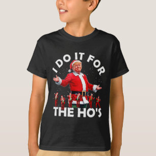 T-shirt Je le fais pour les Hos drôle de style de danse Sa