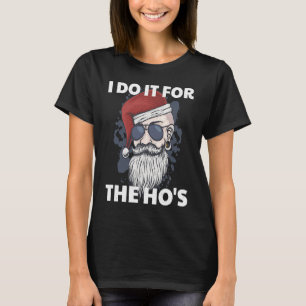 T-shirt Je le fais pour les putes Drôle de Père Noël vilai