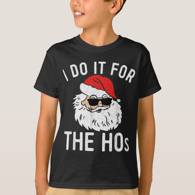 T-shirt Je le fais pour Noël Hos en juillet Père Noël (Devant)