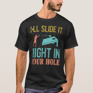T-shirt Je le glisse juste dans votre jeu de trou de trou
