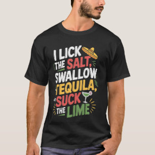 T-shirt Je Lèche Le Sel Avale La Tequila Cinco De Mayo