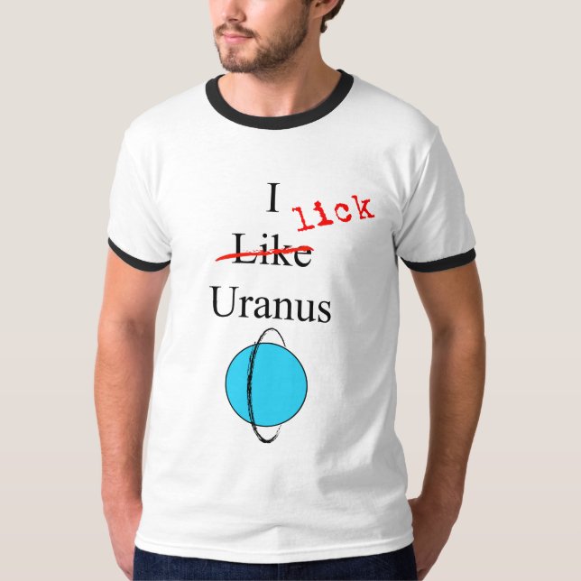 T-shirt Je lèche Uranus (Devant)