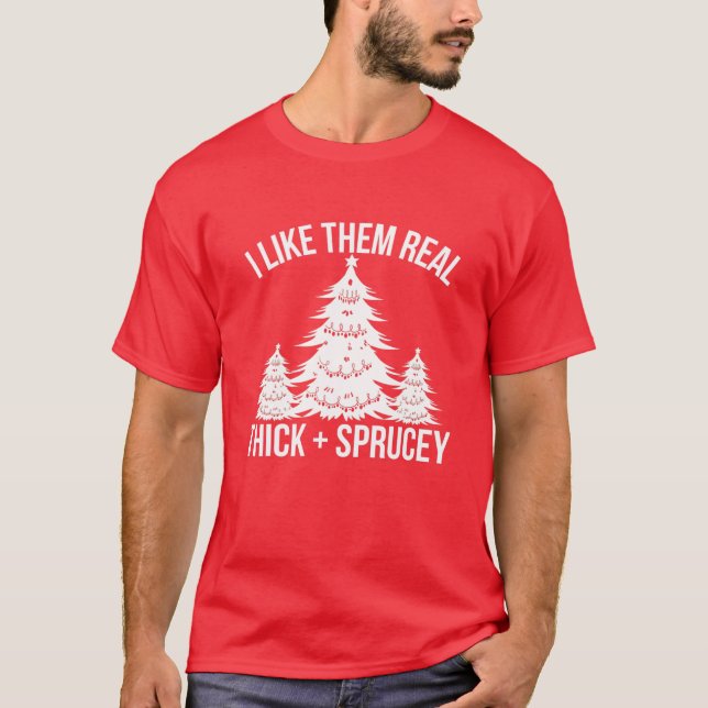 T-shirt Je Les Aime Vraiment Épais Et Sprucey Drôle Noël (Devant)