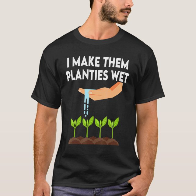 T-shirt Je les fais planter humide 2 (Devant)