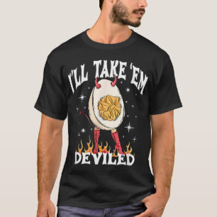 T-shirt Je les prendrai dévilés costume d'oeuf dévilé Merc