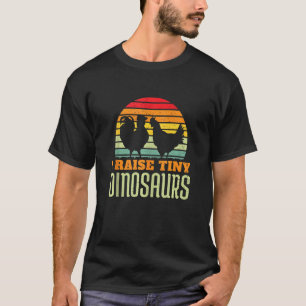 T-shirt Je lève de minuscules dinosaures Poulet Agriculteu