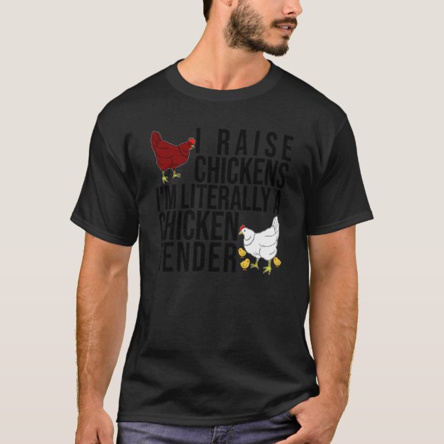 T-shirt Je lève des poulets Je suis littéralement un Achat (Devant)