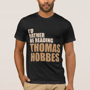 T-shirt Je lirais plutôt Thomas Hobbes