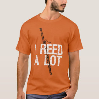 T-shirt Je lis beaucoup de roseaux drôle de bassoniste Anc