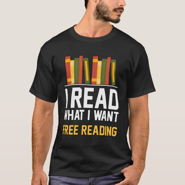 T-shirt Je Lis Ce Que Je Veux Lire Gratuitement Livre Libr (Devant)