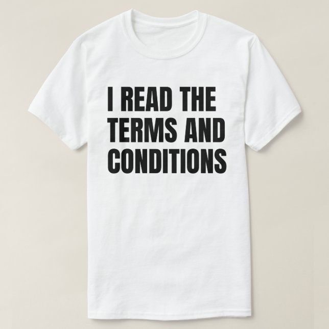 T-shirt Je lis les conditions générales (Design devant)