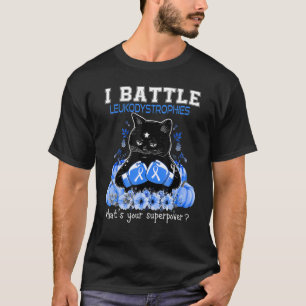 T-shirt Je lutte contre la sensibilisation aux leucodystro