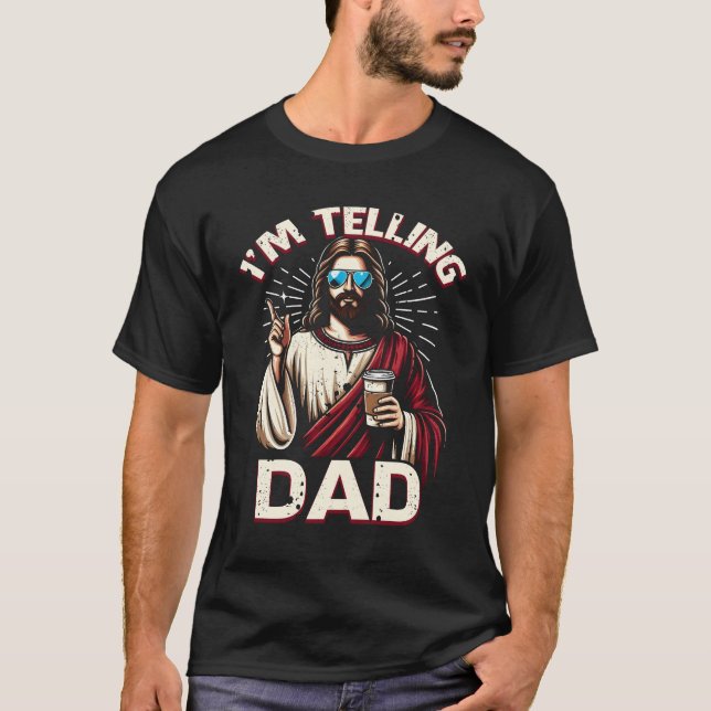 T-shirt Je_m dire papa Chemise drôle Religieux chrétienne  (Devant)
